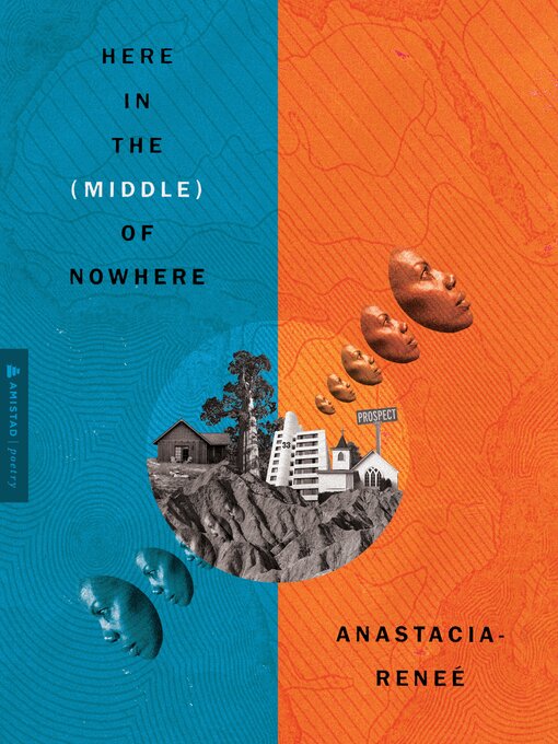 Title details for Here in the (Middle) of Nowhere by Anastacia-Renee - Available